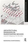 Marianna Charitonidou - Architectural Drawings As Investigating Devices
