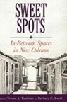 Teresa A. (EDT)/ Ewell Toulouse, Barbara C Ewell, Teresa A Toulouse - Sweet Spots
