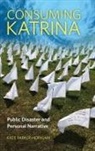 Kate Parker Horigan - Consuming Katrina