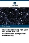 Ariep Jaenul - Implementierung von VoIP mit einer auf SIP basierenden Softphone-Anwendung