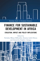 Nicholas Mbaya Owusu Odhiambo, Simplice Anutechia Asongu, Nicholas Mbaya Odhiambo, Erasmus Larbi Owusu - Finance for Sustainable Development in Africa