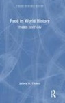 Jeffrey M Pilcher, Jeffrey M. Pilcher, Jeffrey M. (The Citadel in Charleston Pilcher - Food in World History