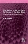 A. W. Cardinall - Natives of the Northern Territories of the Gold Coast