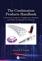 Susan Neadle, Susan (Combination Products Consulting Ser Neadle, Susan Neadle, Susan (Combination products Consulting Services LLC Neadle - Combination Products Handbook