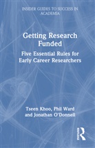 Tseen Khoo, Tseen Ward Khoo, Khoo Tseen, Jonathan O'Donnell, Phil Ward - Getting Research Funded