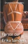Erika Sanders - Domineren Susan. Første del