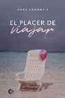 El placer de viajar