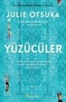 Julie Otsuka - Yüzücüler