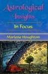 Marlene Houghton, Sasha Fenton - Astrological Insights in Focus