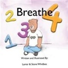 Lamar &amp; Stone Whidbee - 1.. 2.. 3.. 4 Breathe