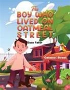 Susie Fisher - The Boy Who Lived on Oatmeal Street