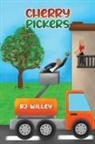 RJ Willey - Cherry Pickers