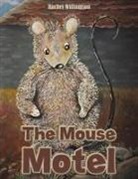 Rachel Williamson - The Mouse Motel
