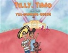 Tilitha West - Tilly, Timo and the Tea-Drinking Queen