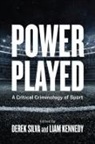 Liam Kennedy, Derek Silva - Power Played