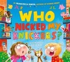 Steve Maye, Francesca Simon, Steve May - Who Nicked My Knickers?