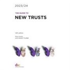 Ross Hardy, Jessica Threlfall - The Guide to New Trusts 2023/24