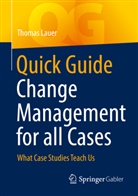 Thomas Lauer - Quick Guide Change Management for all Cases