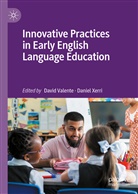 David Valente, Xerri, Daniel Xerri - Innovative Practices in Early English Language Education