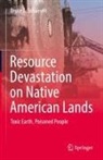 Bruce E Johansen, Bruce E. Johansen - Resource Devastation on Native American Lands