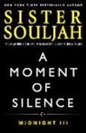 Sister Souljah, Souljah Sister - Moment of Silence