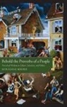 Wolfgang Mieder - Behold the Proverbs of a People