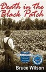 Bruce Wilson - Death in the Black Patch