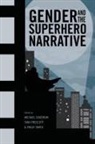 Michael (EDT)/ Prescott Goodrum, Michael Goodrum, Tara Prescott, Philip Smith - Gender and the Superhero Narrative