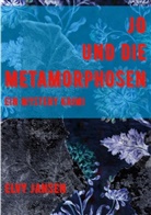 Elvy Jansen - Jo und die Metamorphose