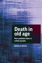 Barbara A Misztal, Barbara A. Misztal - Death in Old Age