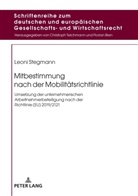 Leoni Stegmann, Leonie Stegmann, Florian Bien, Christoph Teichmann - Mitbestimmung nach der Mobilitätsrichtlinie