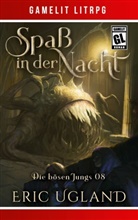 Eric Ugland - Spaß in der Nacht