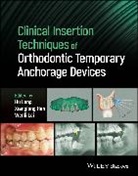 H Long, Hu Long, Hu (Sichuan University Long, Xianglong Han, Wenli Lai, Hu Long - Clinical Insertion Techniques of Orthodontic Temporary Anchorage