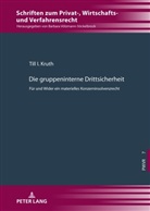Till Kruth, Barbara Völzmann-Stickelbrock - Die gruppeninterne Drittsicherheit