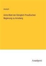 Anonym - Amts-Blatt der Königlich Preußischen Regierung zu Arnsberg