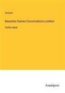 Anonym - Neuestes Damen-Conversations-Lexikon