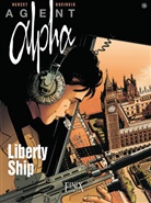 Emmanuel Herzet, Alain Queireix - Agent Alpha / Liberty Ship