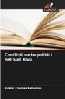 Kakozi Charles Katembo - Conflitti socio-politici nel Sud Kivu
