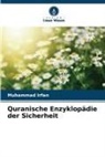 Muhammad Irfan - Quranische Enzyklopädie der Sicherheit
