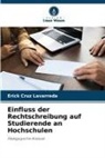 Erick Cruz Lavarreda - Einfluss der Rechtschreibung auf Studierende an Hochschulen