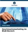 Yohan Peiro - Geschmacksmarketing im BtoB-Bereich