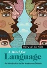 Harry van der Hulst, Harry (University of Connecticut) Van Der Hulst - Mind for Language