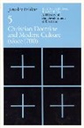 Jaroslav Pelikan - The Christian Tradition: A History of the Develo – Christian Doctrine and Modern Culture (since 1700)