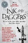 Ann Cleeves, Christopher Fowler, Neil Gaiman, Neil Cleeves Gaiman, Maxim Jakubowski, Jakubowski Maxim... - Ink and Daggers