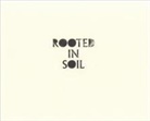 Farrah Fatemi, Laura Fatemi, Liam Heneghan - Rooted In Soil