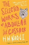 H. M. Naqvi, Naqvi H. M. - Selected Works of Abdullah the Cossack