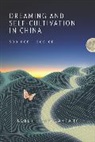 Robert Ford Campany, Campany Robert Ford - Dreaming and Self-Cultivation in China, 300 Bce800 Ce