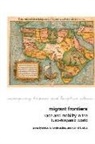 Anna Aidoo Tybinko, Lamonte Aidoo, Daniel F Silva, Daniel F. Silva, Anna Tybinko - Migrant Frontiers