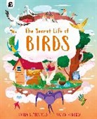Moira Butterfield, Vivian Mineker - The Secret Life of Birds