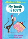 Drew Daywalt, Olivier Tallec - My Tooth Is Lost! (Monkey & Cake)